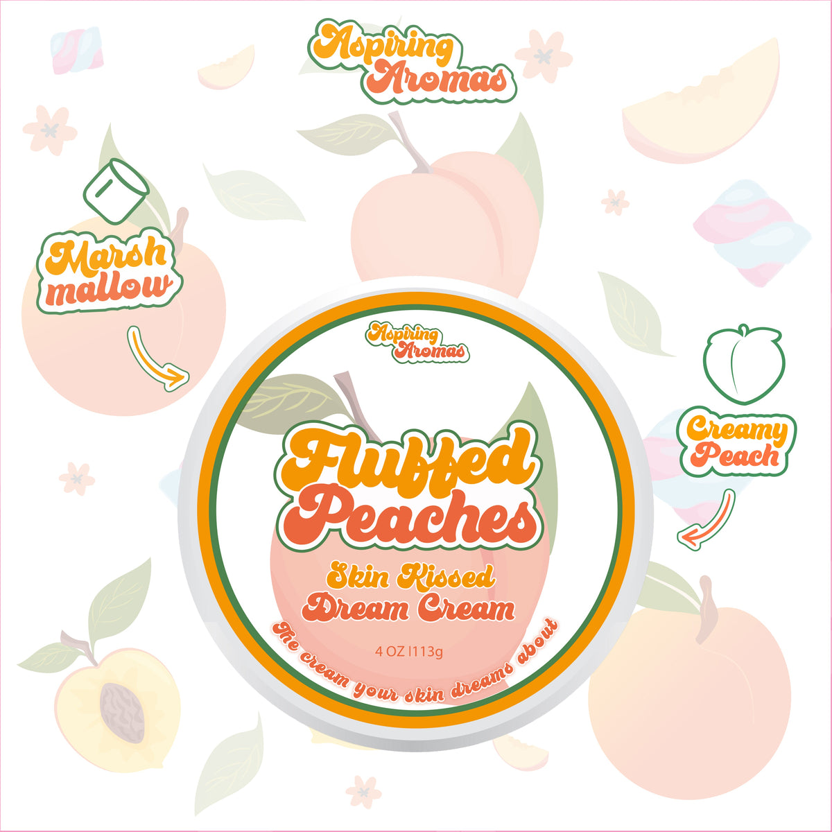 A round cosmetic jar labeled 'Fluffed Peaches' by Hoping Aromas, surrounded by peach illustrations and scent callouts including 'Hopping Aromas,' 'Marsh mallow,' and 'Creamy Peach' on a white background.